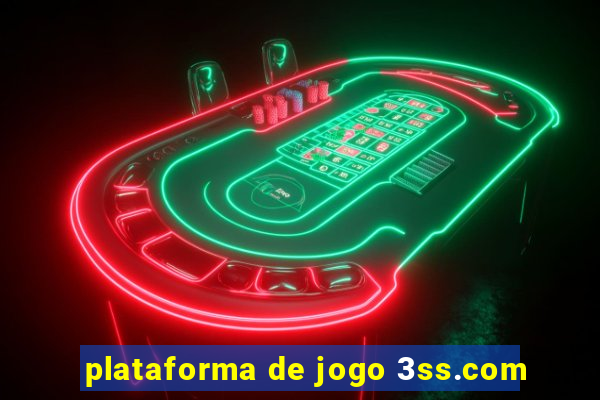 plataforma de jogo 3ss.com